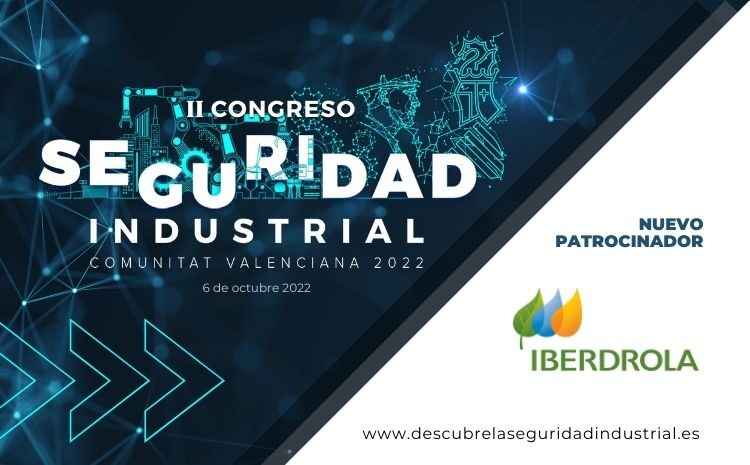  Iberdrola, nuevo patrocinador del II Congreso de Seguridad Industrial de la C.V.